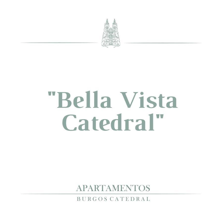 Bella Vista Catedral-Apartamentos Burgos Catedral Zewnętrze zdjęcie